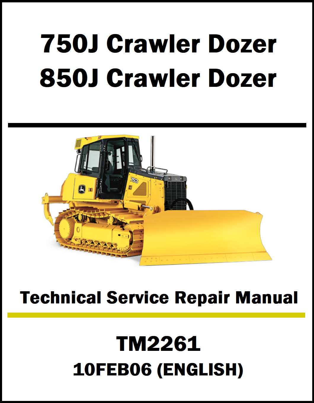 Technical service repair manual cover for 750J and 850J Crawler Dozers with a bulldozer illustration.