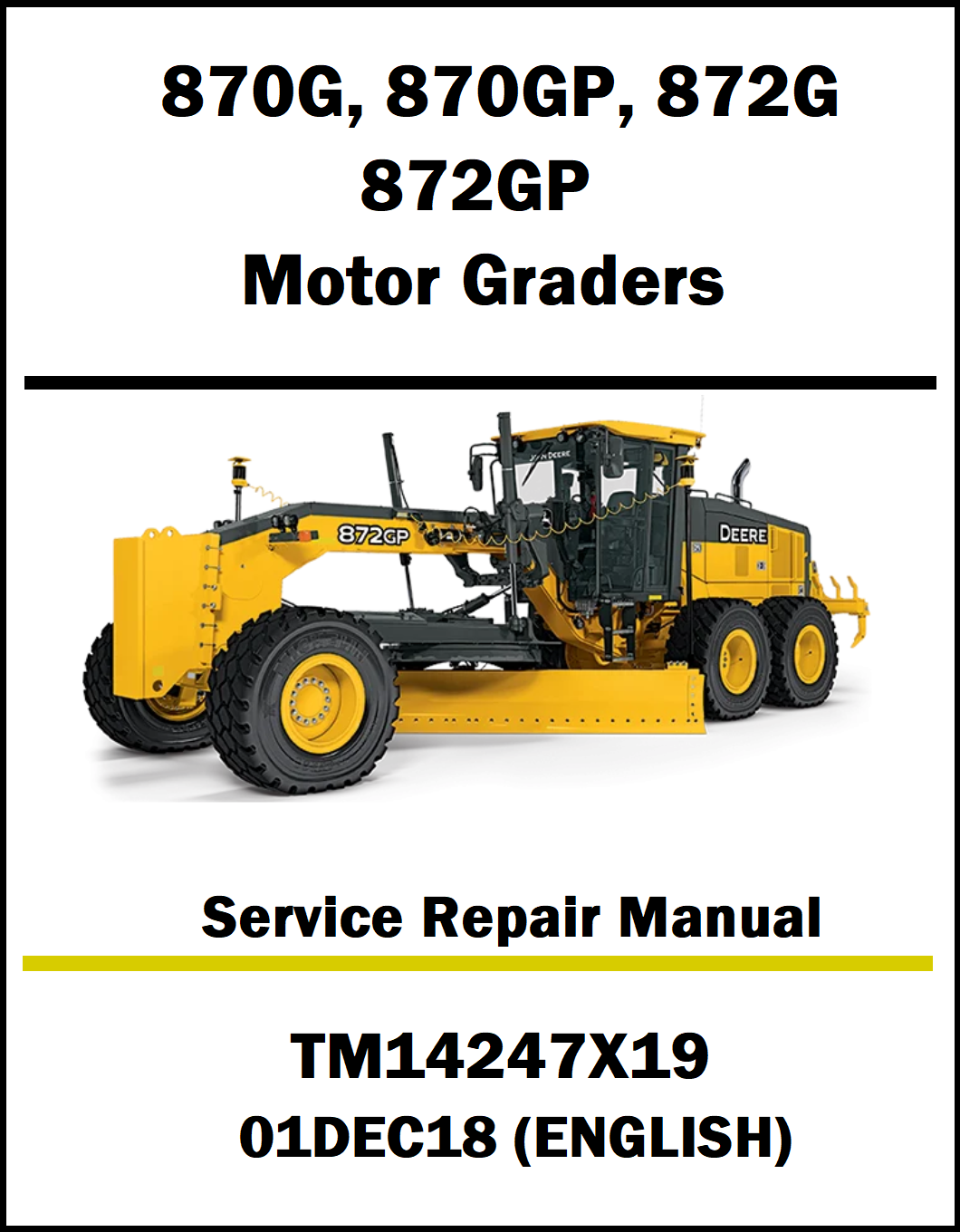 Service repair manual cover for Deere motor graders with a yellow and black machine illustration.