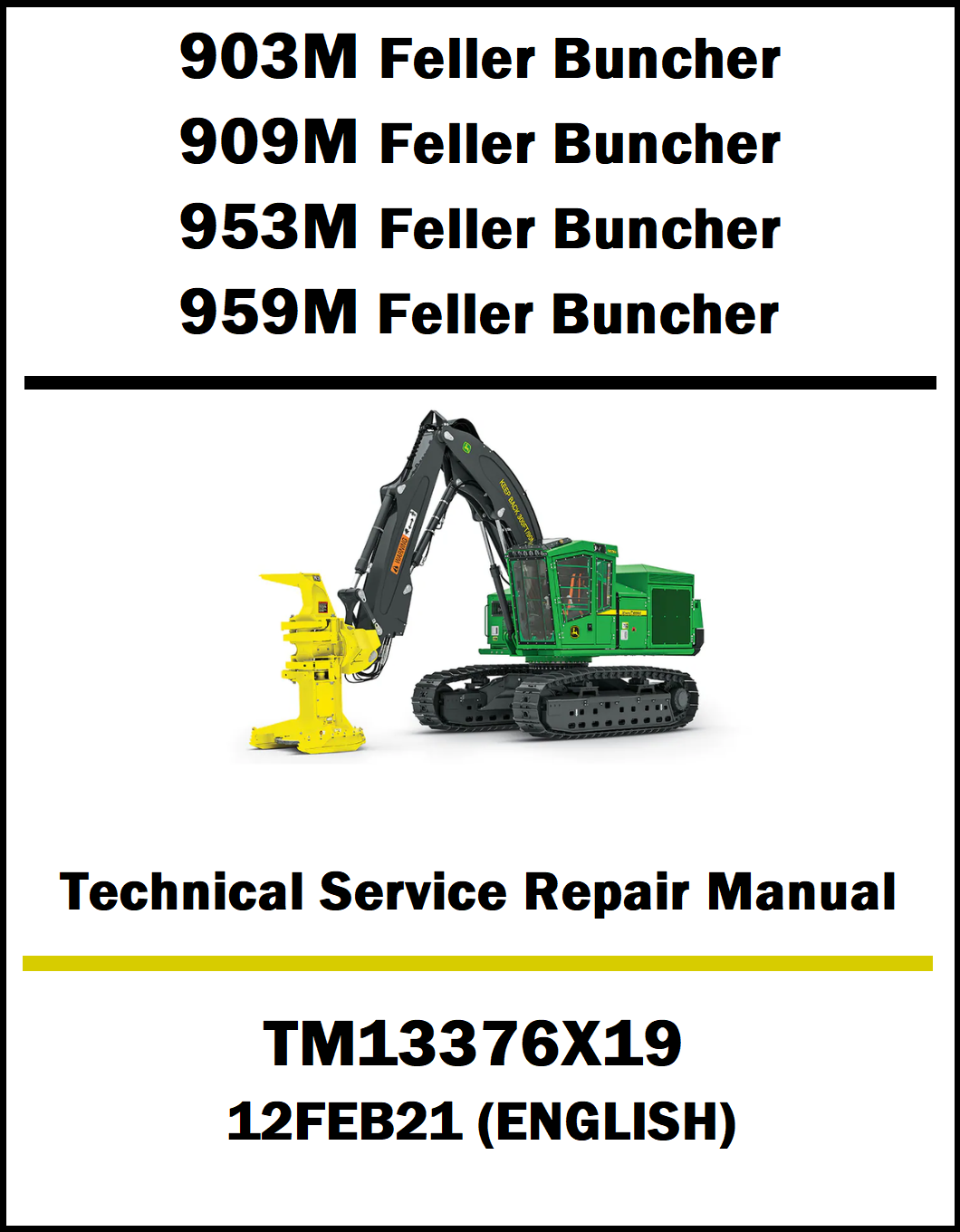 Cover of a technical service repair manual for John Deere feller buncher models with a model illustration.