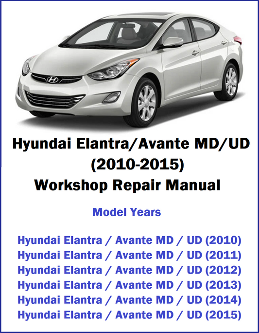 Hyundai Elantra / Avante MD / UD (2010-2015) Workshop Repair Manual Cover Pic