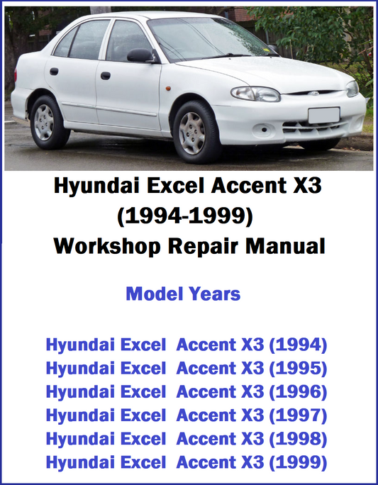 Hyundai Excel Accent X3 (1994-1999) Workshop Repair Manual Cover Pic