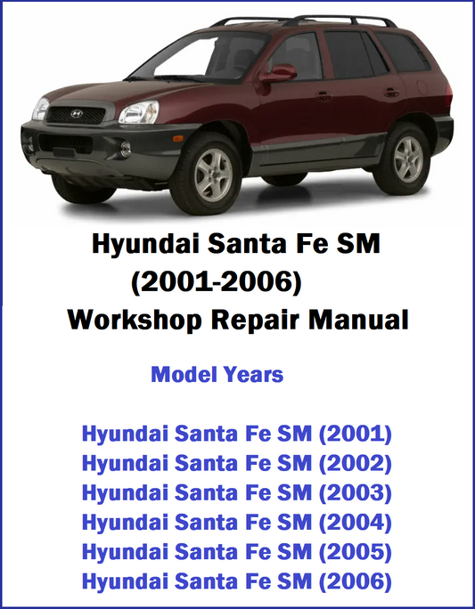 Hyundai Santa Fe SM (2001-2006) Workshop Repair Manual