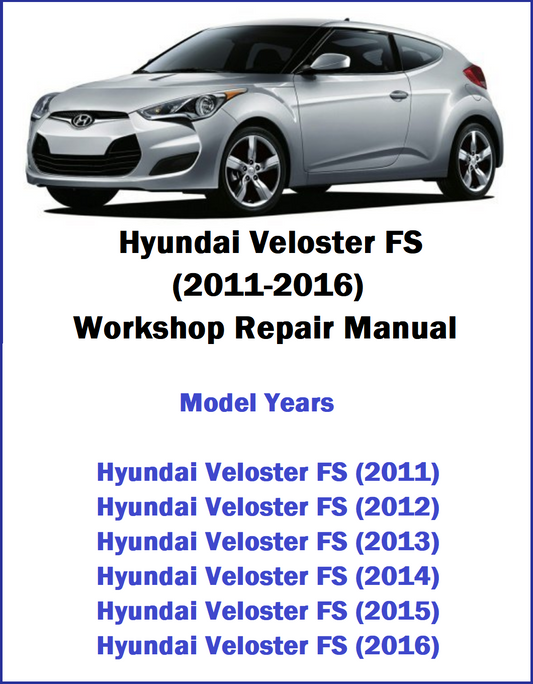 Hyundai Veloster FS (2011-2016) Workshop Repair Manual